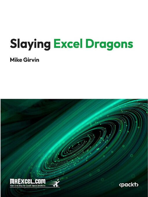 Title details for Slaying Excel Dragons by MrExcel's Holy Macro! Books - Wait list
